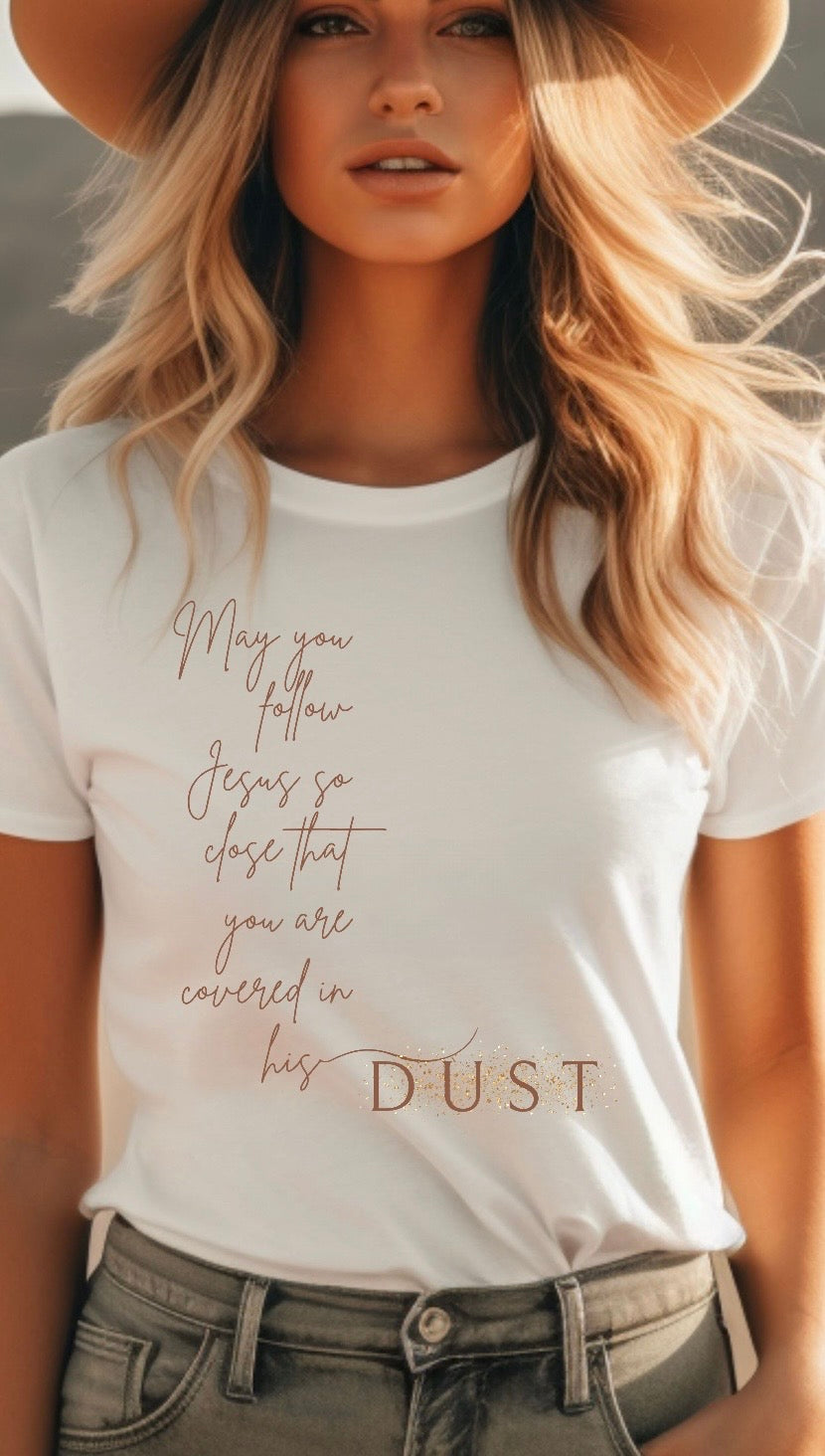 Covered in His dust