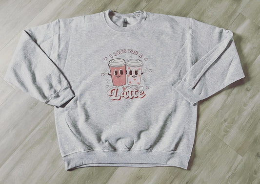 Love You A Latte Crewneck